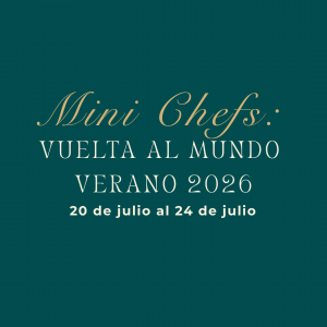 Mini Chefs: Semana del 20 de julio al 24 de julio – Verano 2026